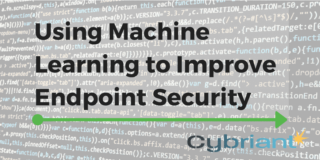 Using Machine Learning to Improve Endpoint Security