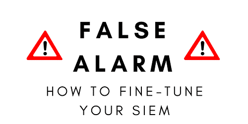 how to fine tune your siem