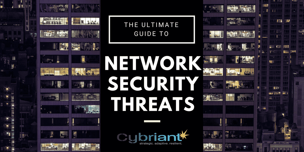 The Ultimate Guide to Network Security Threats