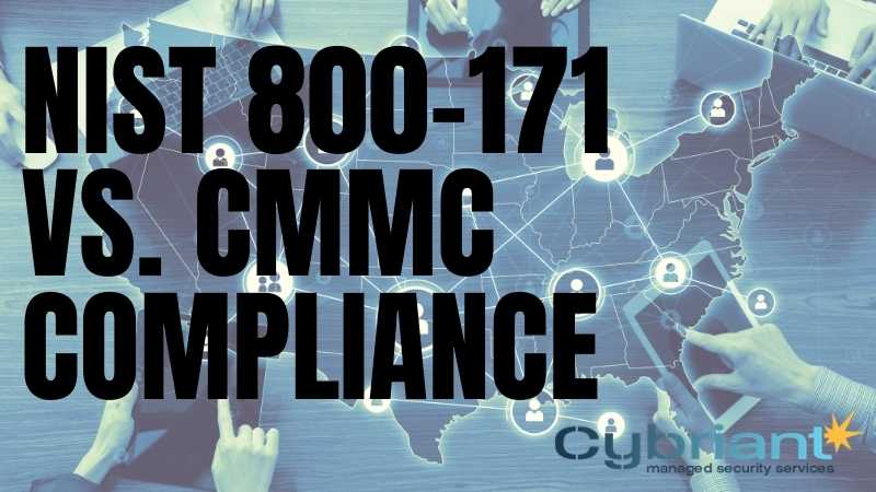 NIST 800-171 vs. CMMC Compliance