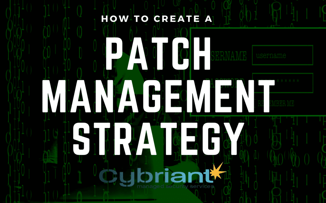 How to Create a Patch Management Strategy